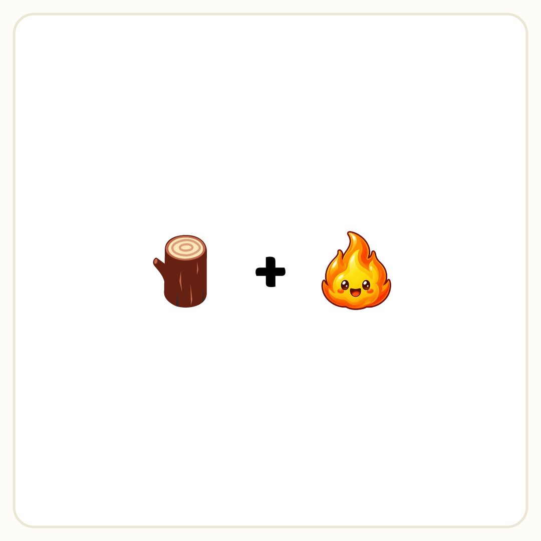 Rebus puzzle: a picture of a log, then the symbol &quot;+&quot;, then a picture of a fire