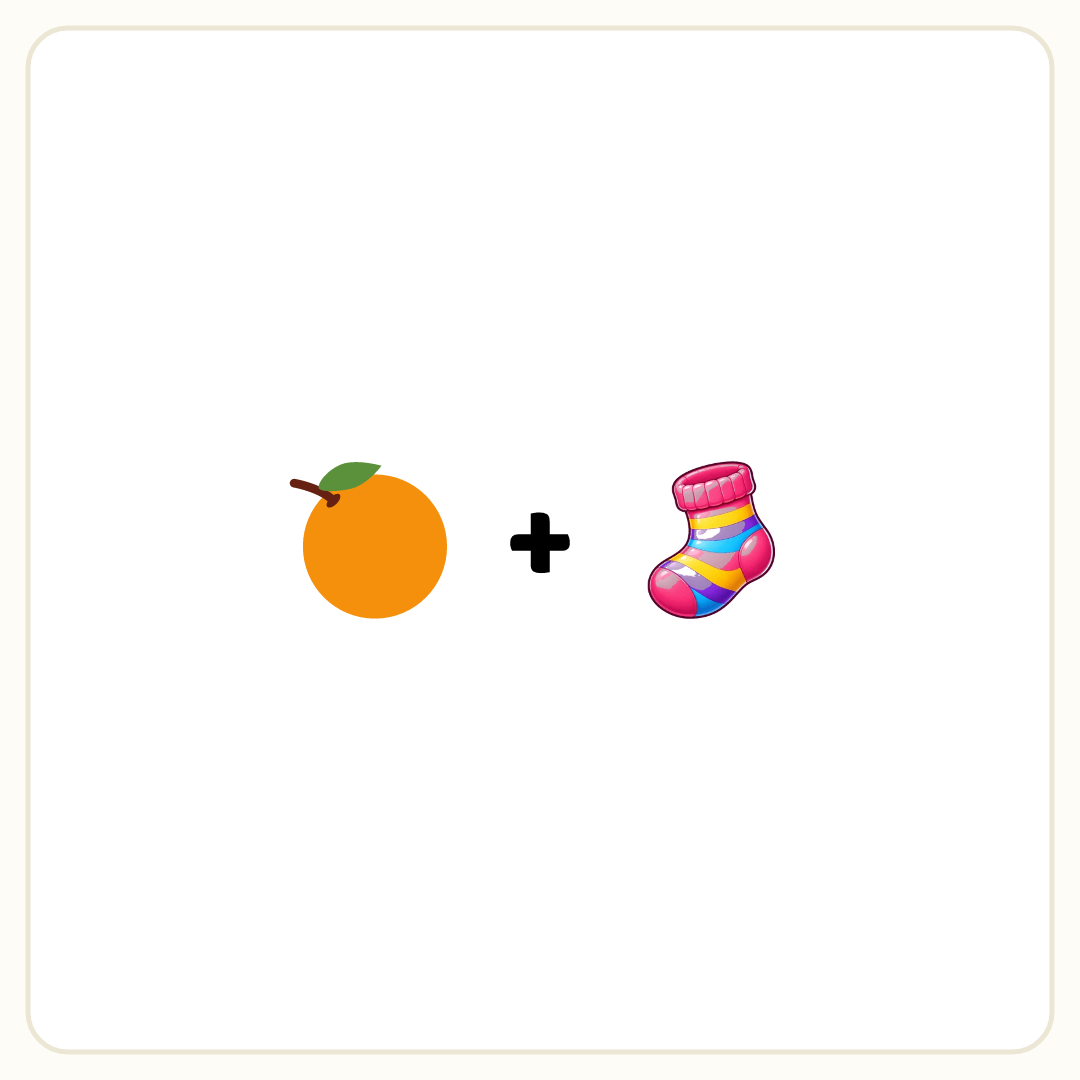 Rebus puzzle: a picture of an orange, then the symbol &quot;+&quot;, then a picture of a sock