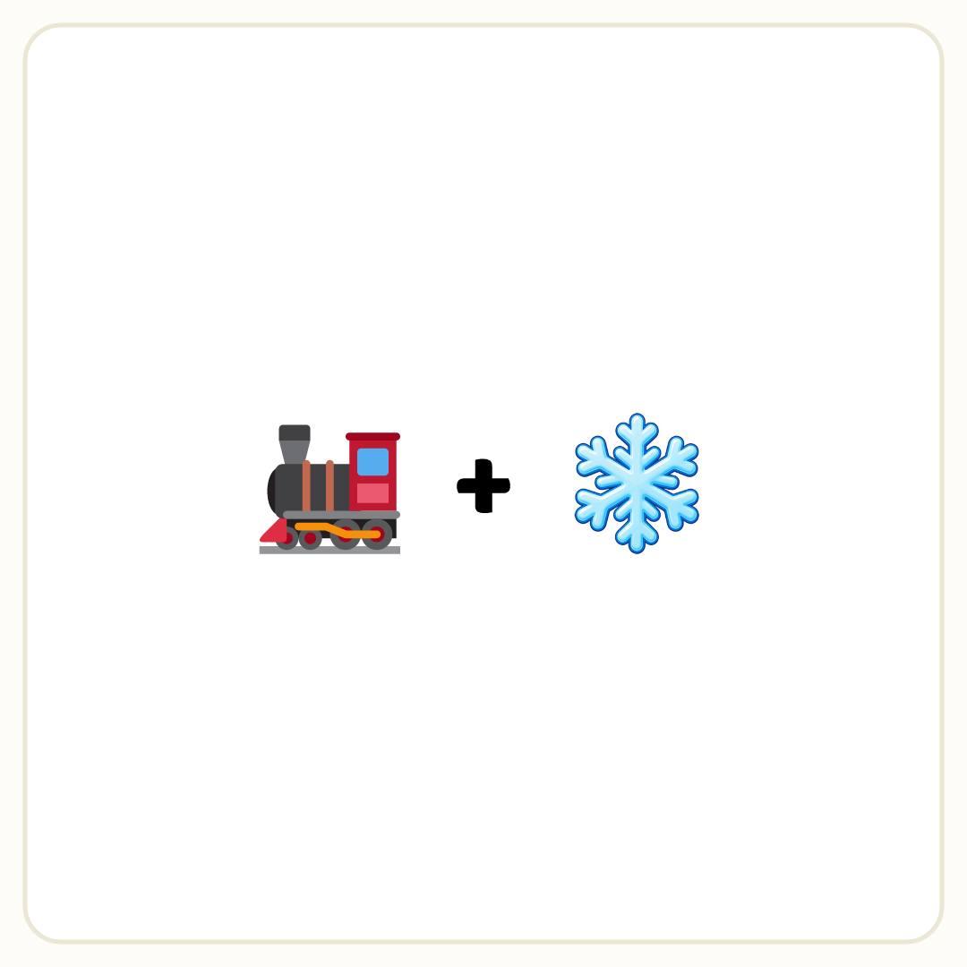 Rebus puzzle: a picture of a train, then the symbol &quot;+&quot;, then a picture of a snowflake