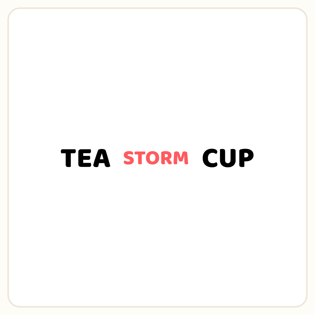 Rebus puzzle: the word &quot;STORM&quot; printed small placed inside the word &quot;TEACUP&quot; (splitting it after letter 3)