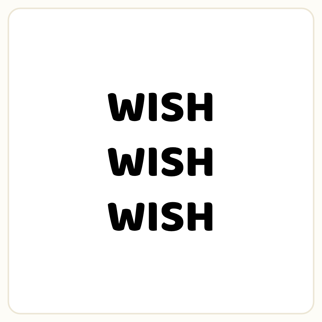 Rebus puzzle: the word &quot;WISH&quot; repeated 3 times in a column