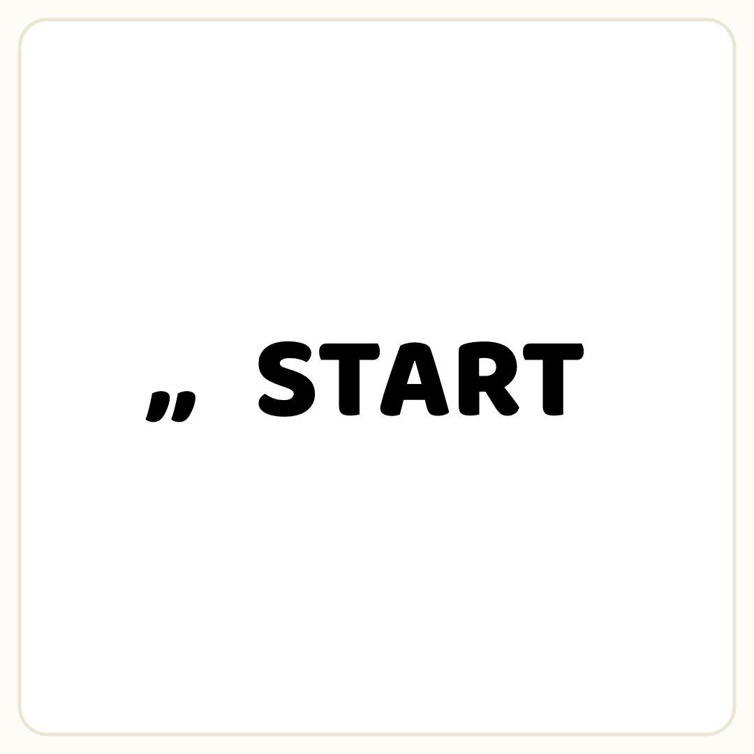 Rebus puzzle: the symbol &quot;,,&quot;, then the word &quot;START&quot;