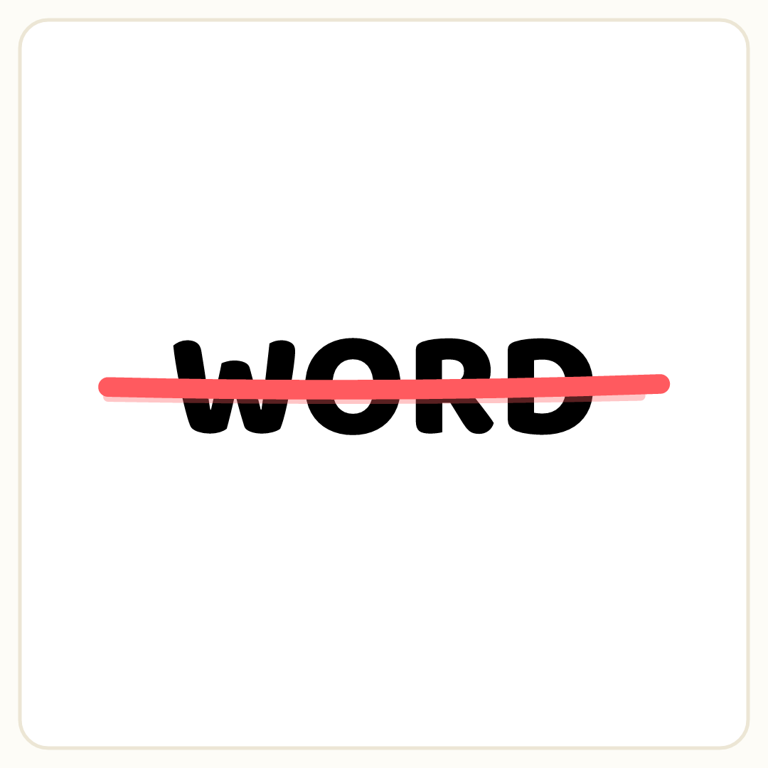Rebus puzzle: the word &quot;WORD&quot; printed very large, crossed out with a line