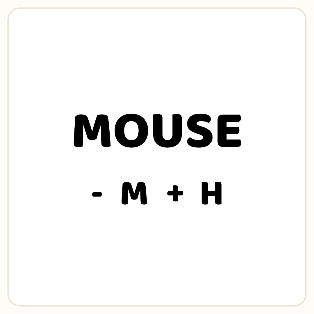 Rebus puzzle: the word &quot;MOUSE&quot;, printed directly above the symbol &quot;-&quot;, then the word &quot;M&quot;, then the symbol &quot;+&quot;, then the word &quot;H&quot;