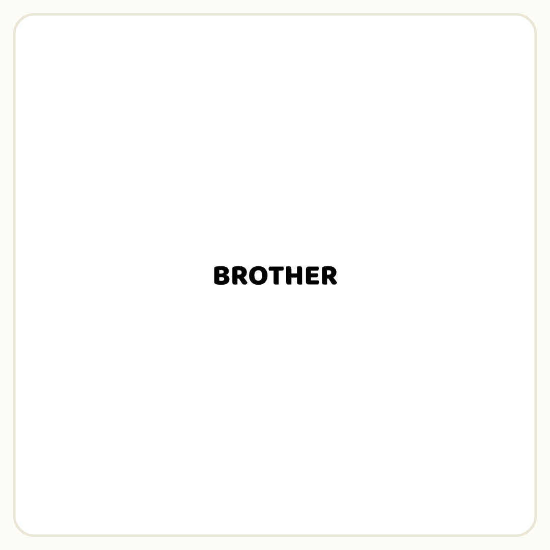 Rebus puzzle: the word &quot;BROTHER&quot; printed small