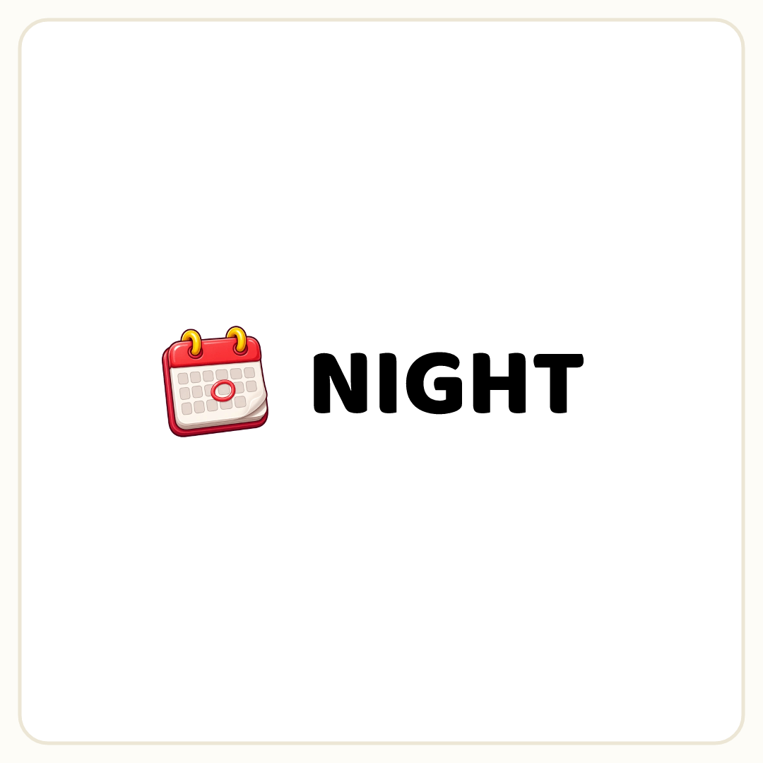 Rebus puzzle: a picture of a date, then the word &quot;NIGHT&quot;