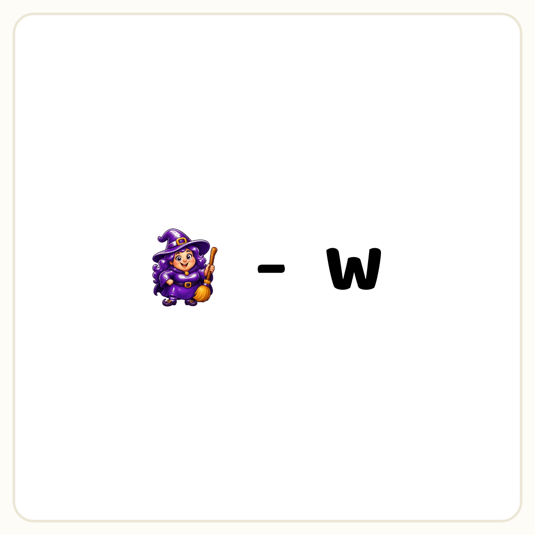 Rebus puzzle: a picture of a witch, then the symbol &quot;−&quot;, then the word &quot;W&quot;