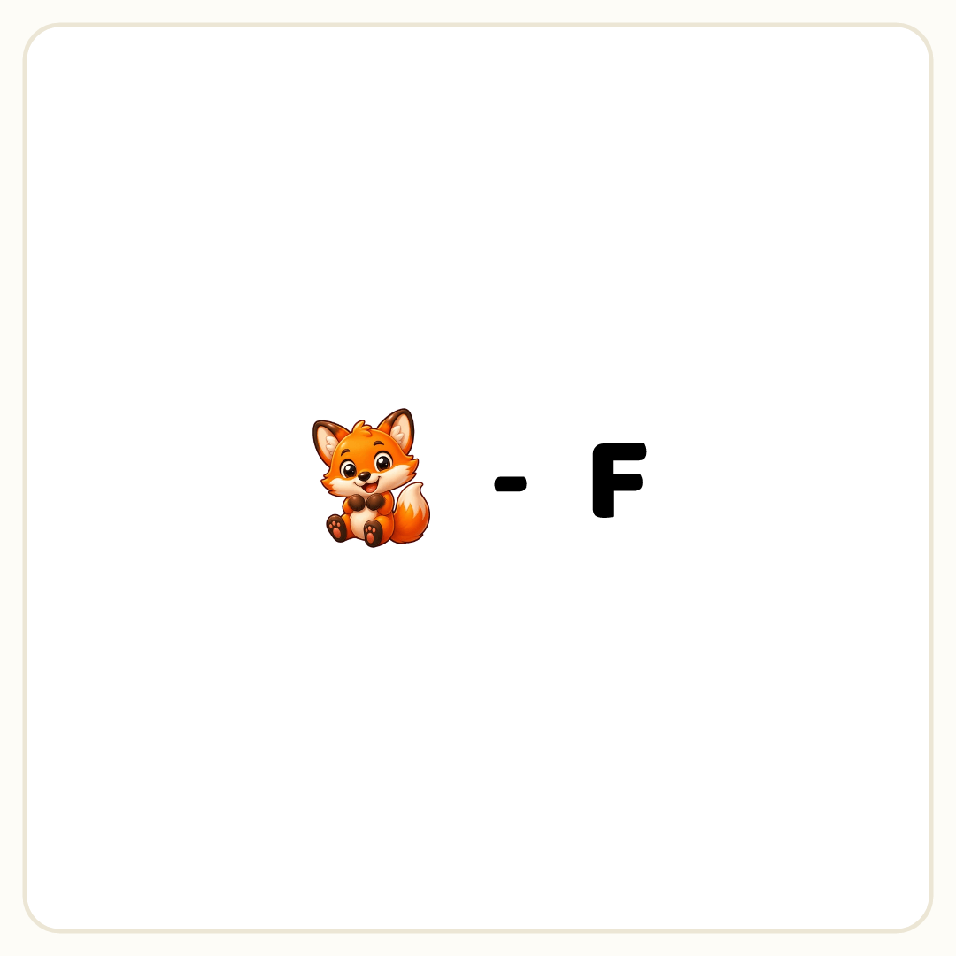 Rebus puzzle: a picture of a fox, then the symbol &quot;-&quot;, then the word &quot;F&quot;