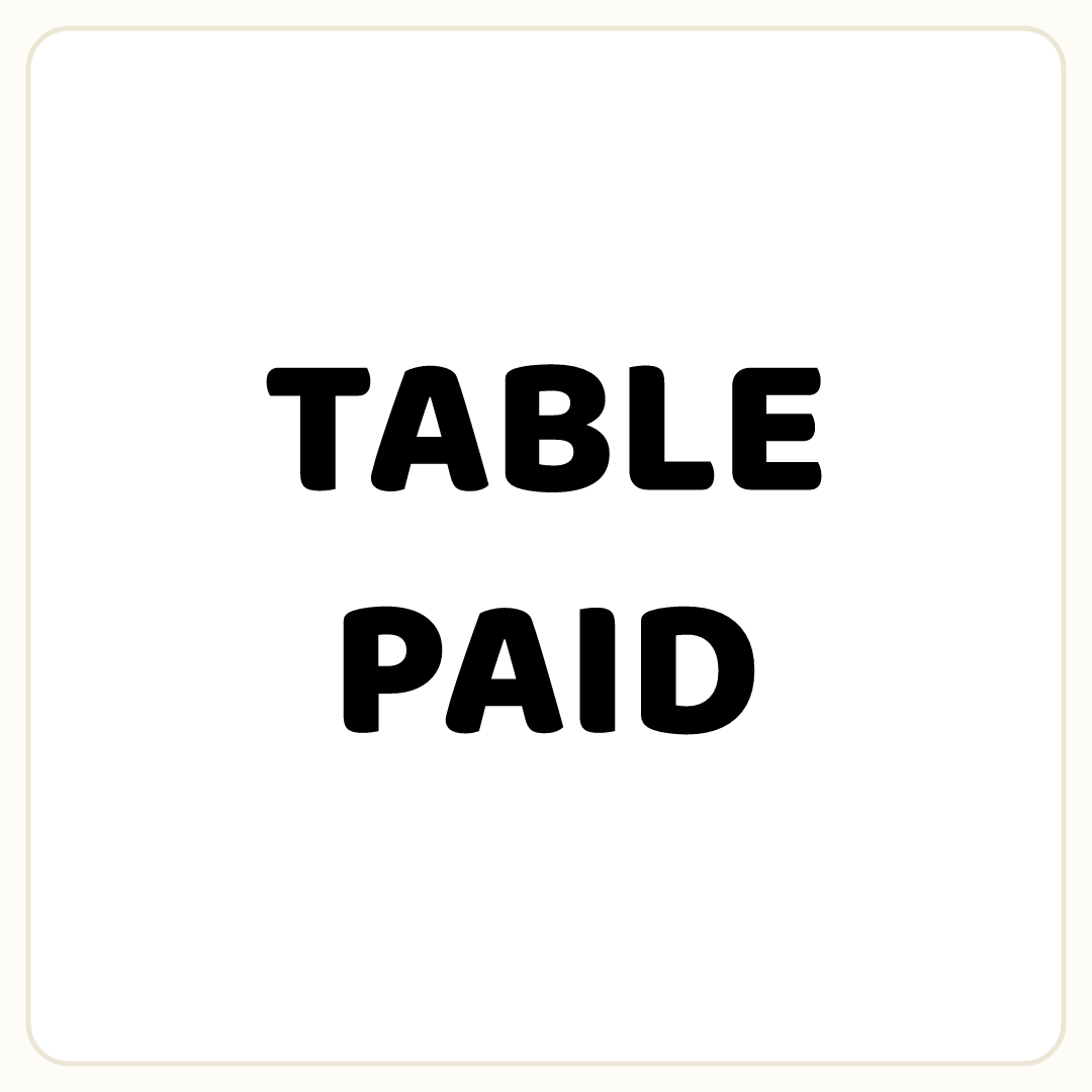 Rebus puzzle: the word &quot;TABLE&quot;, printed directly above the word &quot;PAID&quot;