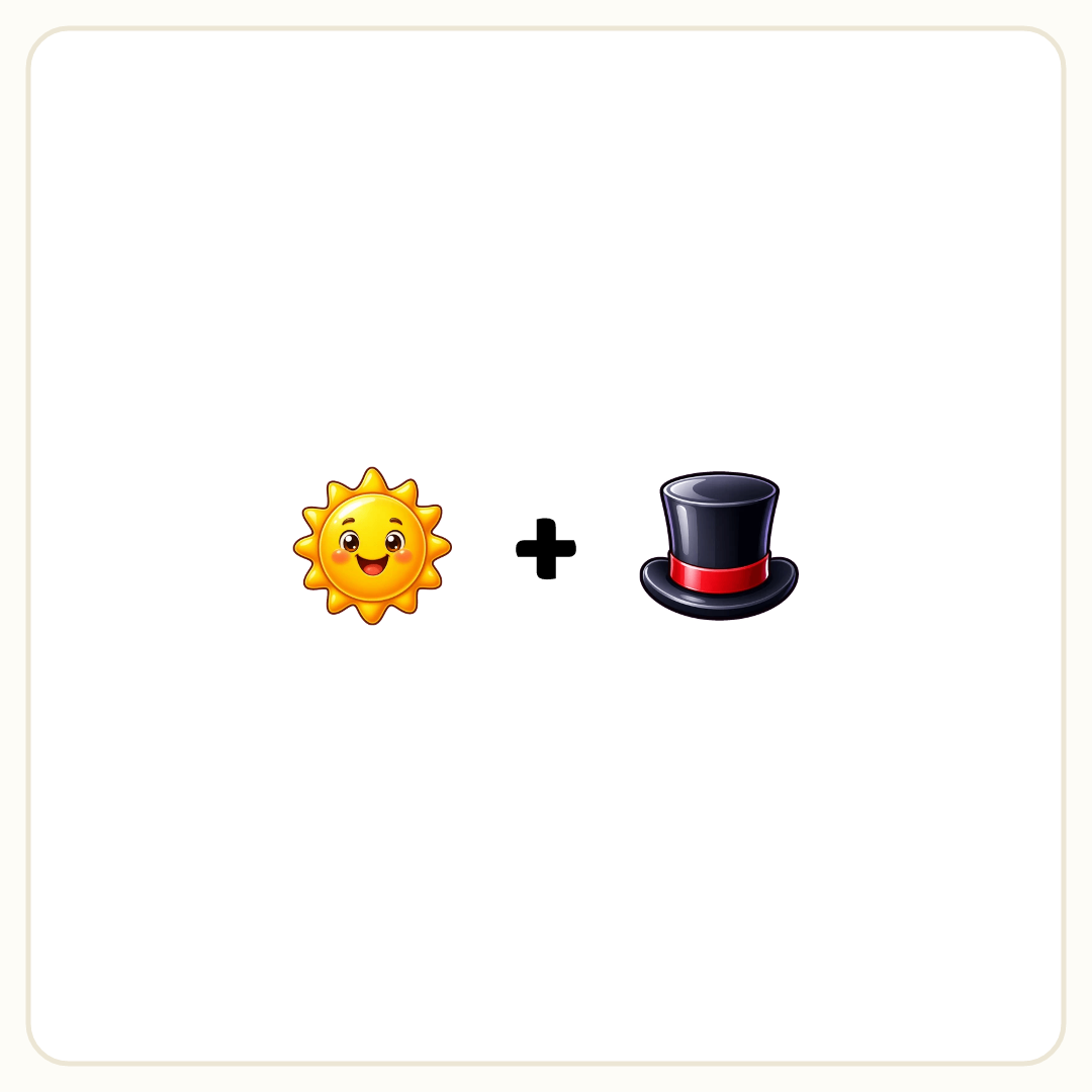 Rebus puzzle: a picture of a sun, then the symbol &quot;+&quot;, then a picture of a hat