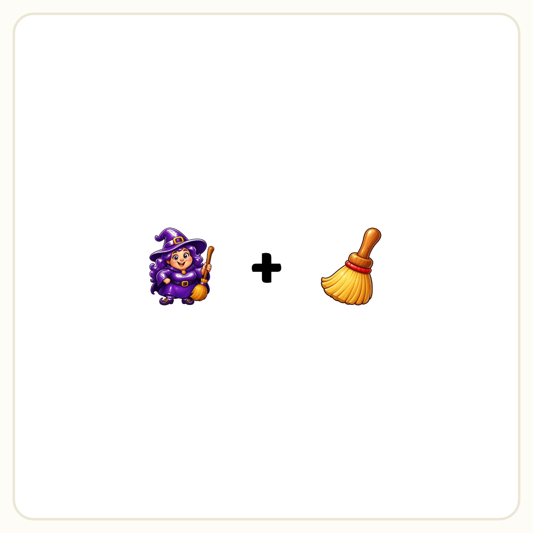 Rebus puzzle: a picture of a witch, then the symbol &quot;+&quot;, then a picture of a broom