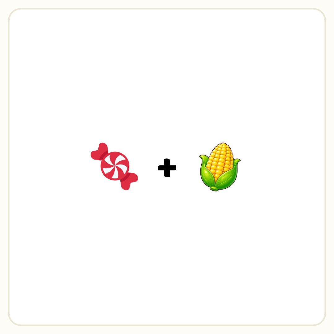 Rebus puzzle: a picture of a candy, then the symbol &quot;+&quot;, then a picture of a corn