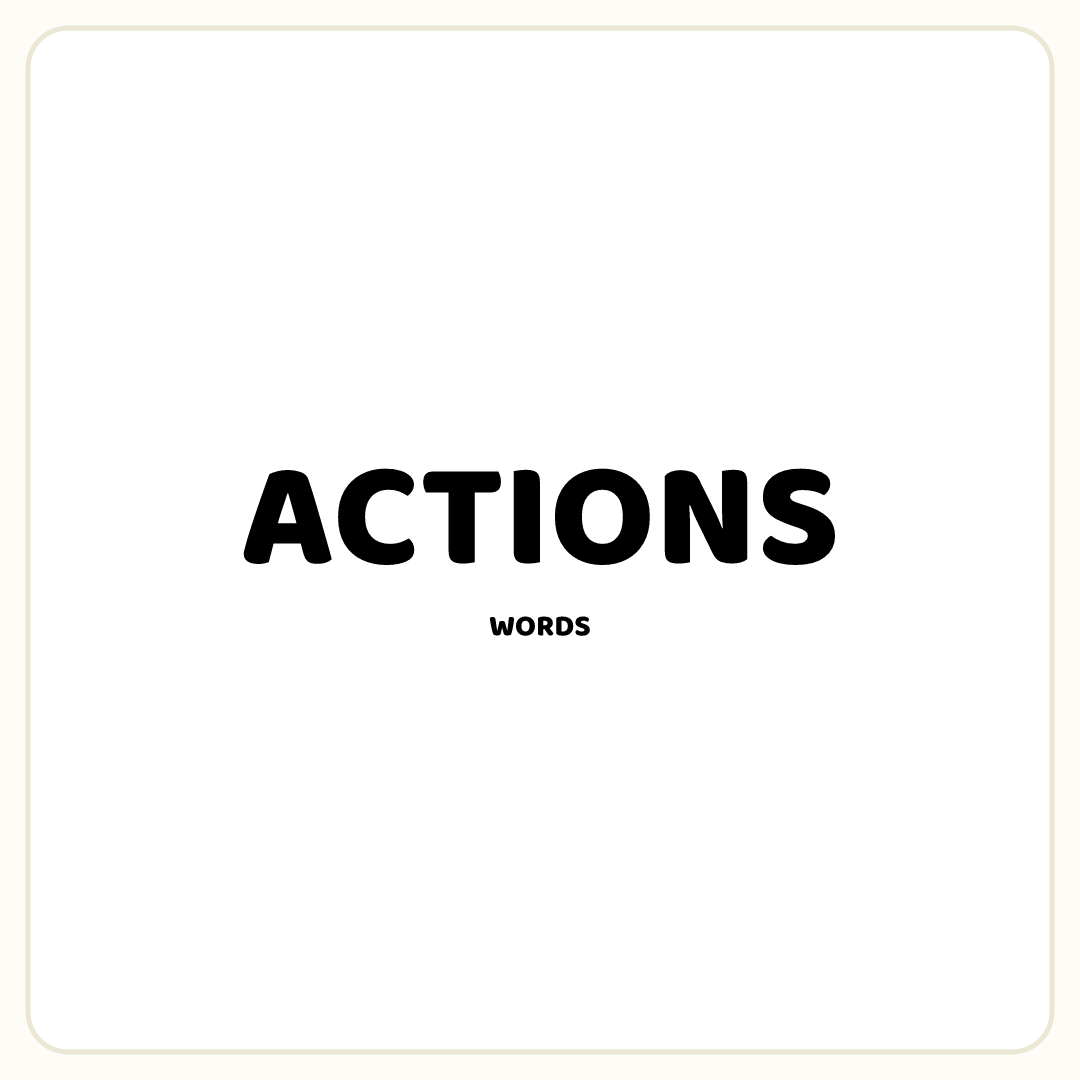 Rebus puzzle: the word &quot;ACTIONS&quot; printed very large, printed directly above the word &quot;WORDS&quot; printed small