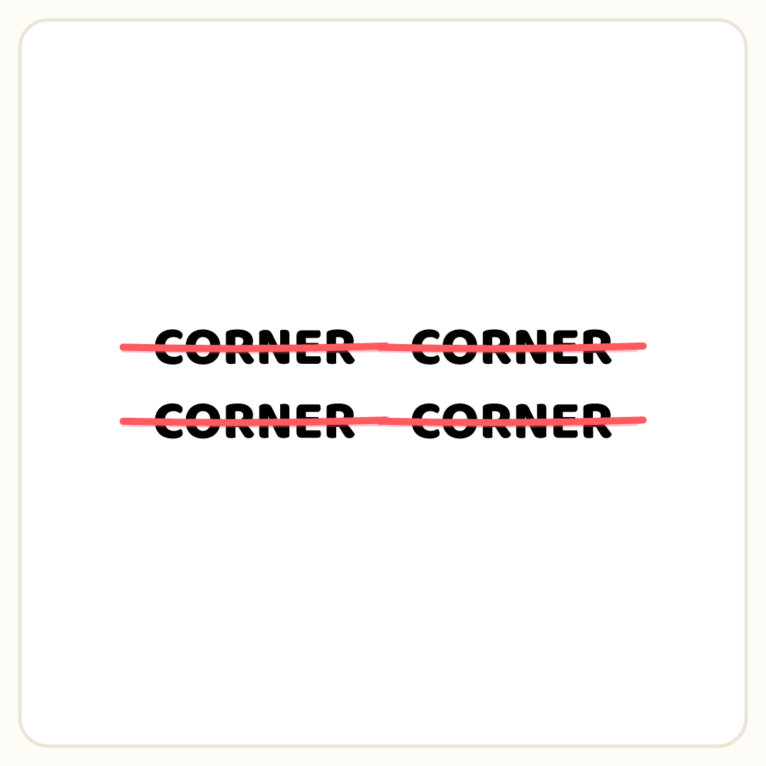 Rebus puzzle: the word &quot;CORNER&quot; crossed out with a line repeated 4 times in a grid
