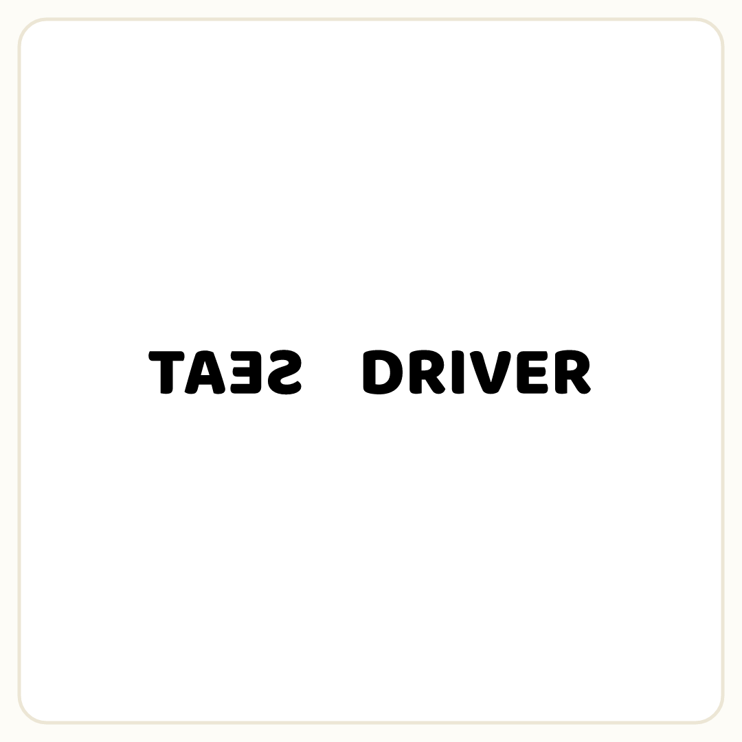 Rebus puzzle: the word &quot;SEAT&quot; mirrored (written backwards), then the word &quot;DRIVER&quot;