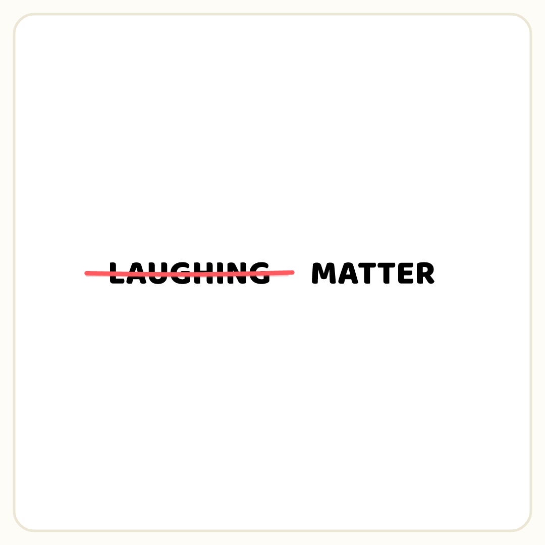 Rebus puzzle: the word &quot;LAUGHING&quot; crossed out with a line, then the word &quot;MATTER&quot;