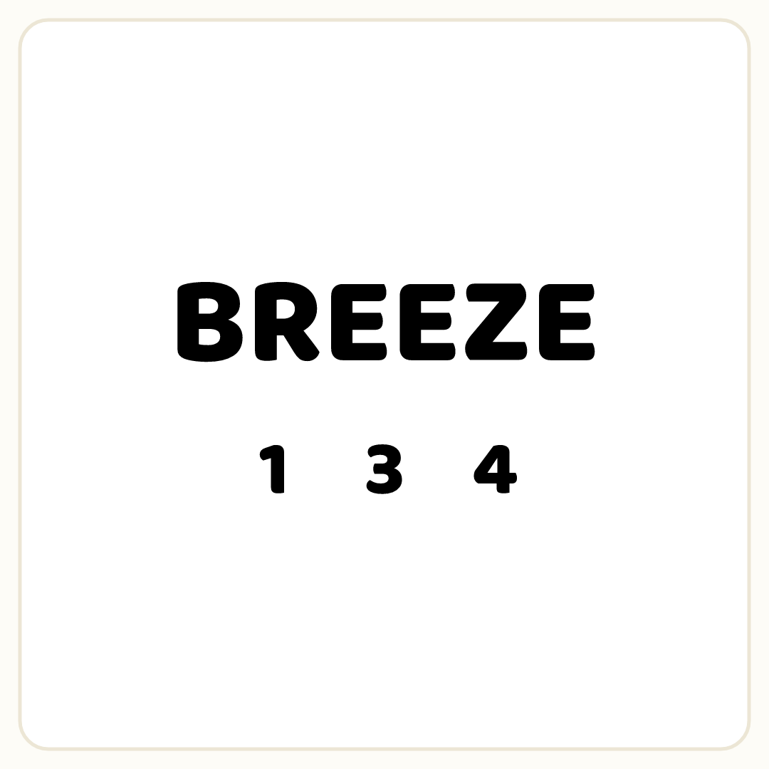 Rebus puzzle: the word &quot;BREEZE&quot;, printed directly above the symbol &quot;1&quot;, then the symbol &quot;3&quot;, then the symbol &quot;4&quot;