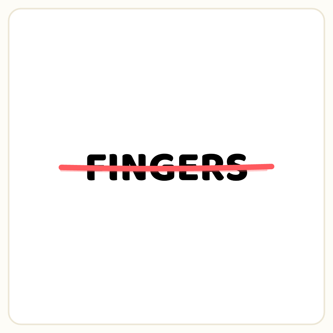 Rebus puzzle: the word &quot;FINGERS&quot; crossed out with a line