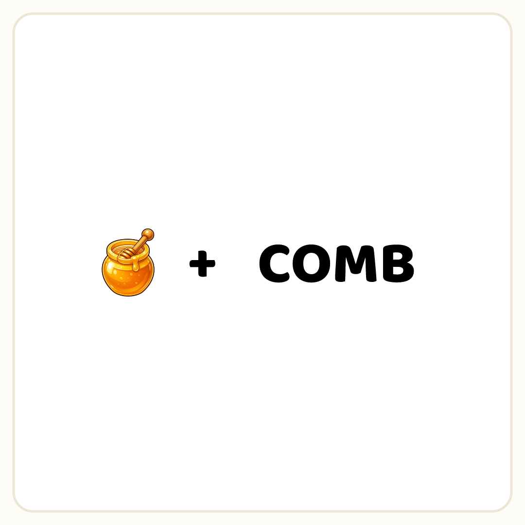 Rebus puzzle: a picture of a honey, then the symbol &quot;+&quot;, then the word &quot;COMB&quot;