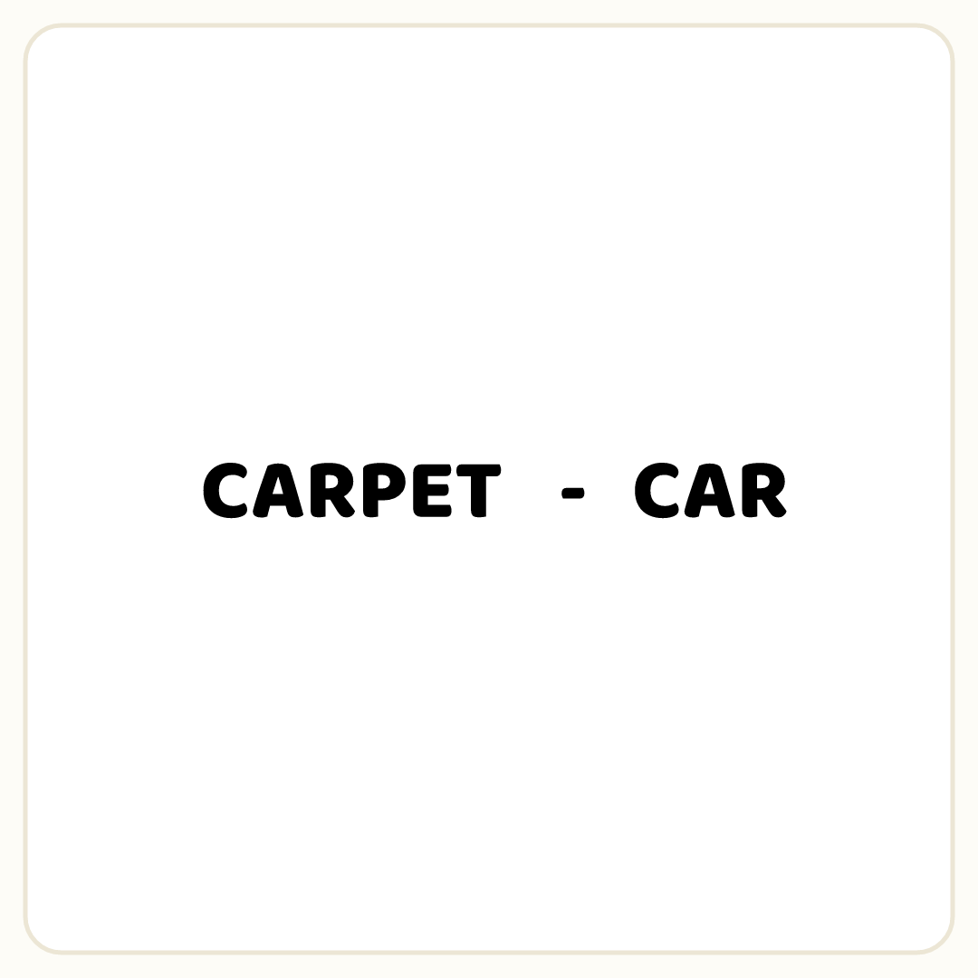 Rebus puzzle: the word &quot;CARPET&quot;, then the symbol &quot;-&quot;, then the word &quot;CAR&quot;