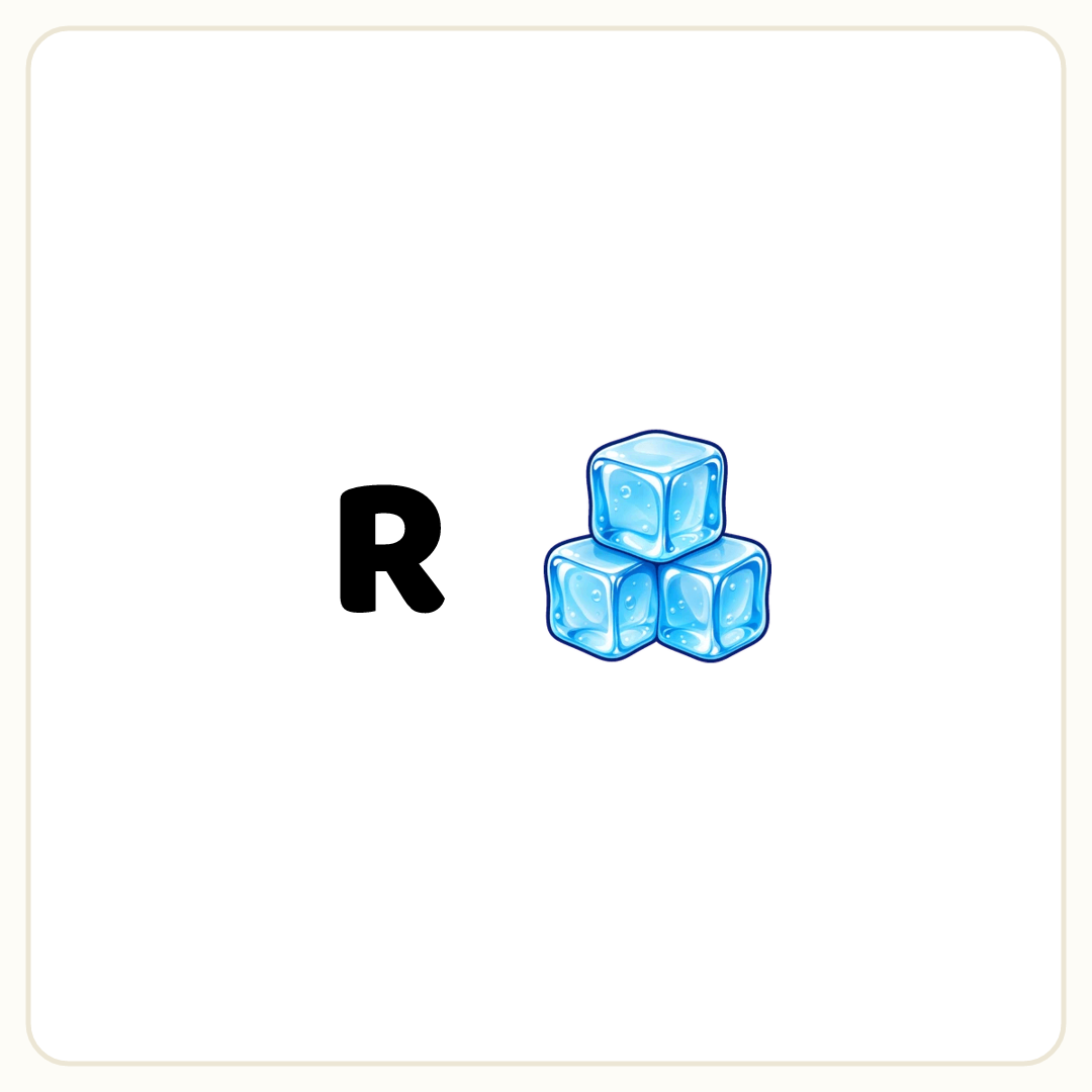Rebus puzzle: the word &quot;R&quot;, then a picture of an ice
